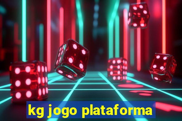 kg jogo plataforma